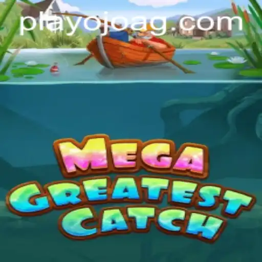 Discover the Thrills of MegaGreatestCatch: A New Gaming Adventure