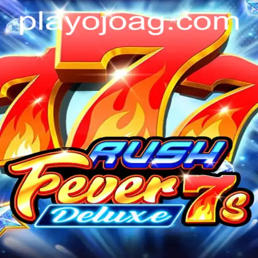Discover the Thrill of RushFever7sDeluxe at cafe.bet