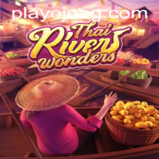 Discover the Excitement of ThaiRiverWonders: A Gaming Adventure with Cafe.bet